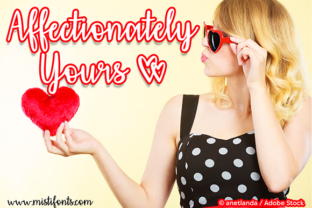 Affectionately Yours Font for Crafters