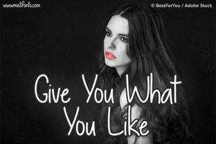 Give You What You Like: A Stylish Handwritten Font for Web Design