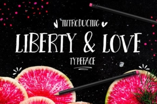 Liberty Love Font: Elevate Your Campaign Visuals
