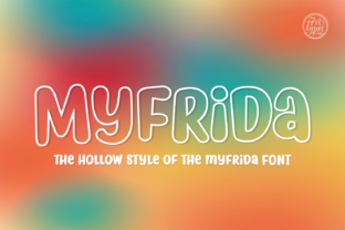 Myfrida Hollow Font Review for Campaigns